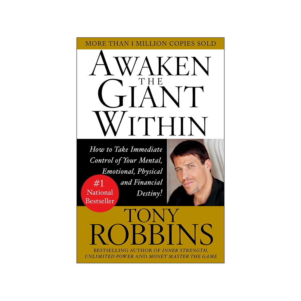 Awaken the Giant Within- Tony Robbins
